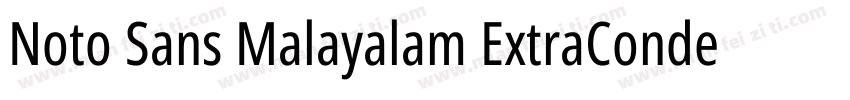 Noto Sans Malayalam ExtraCondensed字体转换
